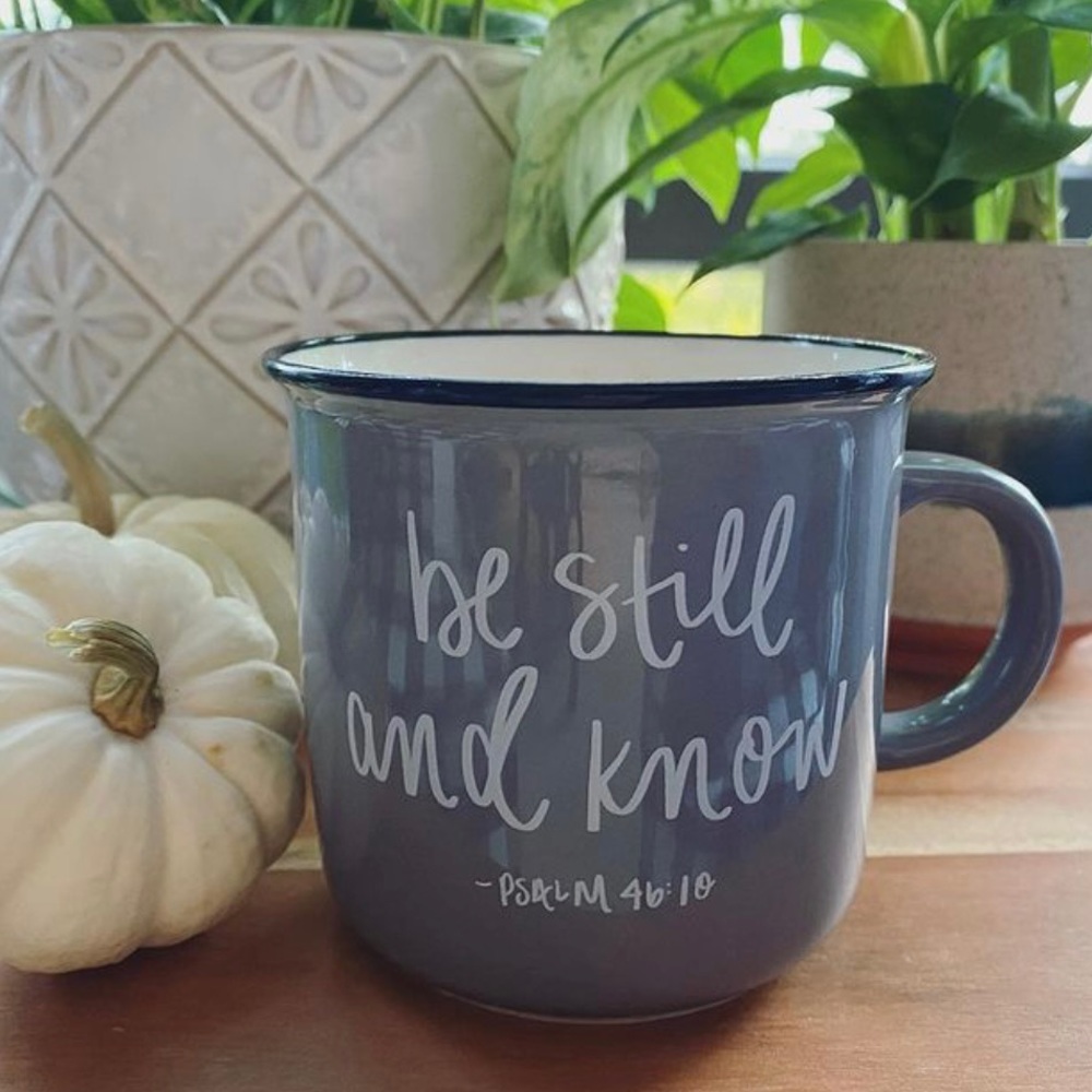 Be still and know coffee mug